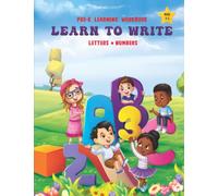Learn to Write: Pre-K Learning Workbook. Preschool Writing Practice for Kids ages 3-5