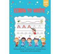 Learn To Write: Tracing Dotted Line * Connect The Dot * Coloring Pictures * Tracing Letter , Number And Sentence.