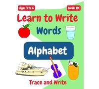 Learn to write words - Alphabet - Trace and write: Tracing book