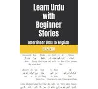 Learn Urdu with Beginner Stories: Interlinear Urdu to English