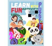 Learn With Fun Activity Word Puzzle and colouring: All in One “A Fun Early Learning Puzzle Book with Words, Matching, Mazes & More!”
