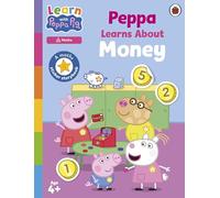 Apprendre avec Peppa – Peppa découvre l'argent : livre d'autocollants mathématiques