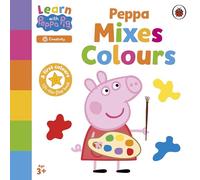 Learn with Peppa: Peppa Mixes Colours