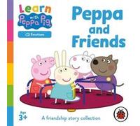 Learn with Peppa Peppa Pig and Friends by Ladybird Ladybird (Auteur)
