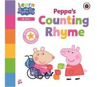 Learn with Peppa Peppas Counting Rhyme by Peppa Pig Peppa Pig (Auteur)