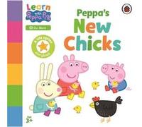 Learn with Peppa Peppas New Chicks by Peppa Pig Peppa Pig (Auteur)