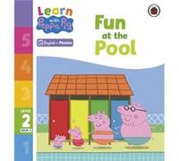 Learn with Peppa Phonics Level 2 Book 9 Fun at the Pool Phonics Reader by Peppa Pig Peppa Pig (Auteur)