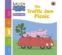 Learn with Peppa Phonics Level 3 Book 5 The Traffic Jam Picnic Phonics Reader - Peppa Pig - Penguin Random House Childrens UK - Livre en Anglais - Paperba Peppa PigPeppa Pig (Auteur)