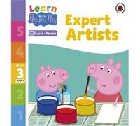 Learn with Peppa Phonics Level 3 Book 9 Expert Artists Phonics Reader - Peppa Pig - Penguin Random House Childrens UK - Livre en Anglais - Paperback Peppa PigPeppa Pig (Auteur)