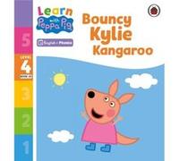 Learn with Peppa Phonics Level 4 Book 20 Bouncy Kylie Kangaroo Phonics Reader - Peppa Pig - Penguin Random House Childrens UK - Livre en Anglais - Paperba Peppa PigPeppa Pig (Auteur)