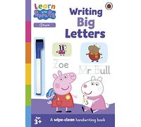 Learn with Peppa: Writing Big Letters: Wipe-Clean Activity Book