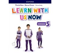 Learn With Us Now: Level 5: Workbook: Print Student Workbook