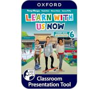 Learn With Us Now: Level 6: Student Book with Online Practice: Print Student Book and 2 years' access to Online Practice and Student Resources, available on Oxford English Hub