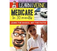 Learn with Verne: Medicare in 30 Minutes