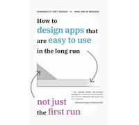 Learnability Isn't Enough: How to Design Apps That Are Easy to Use in the Long Run, Not Just the First Run