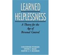 Learned Helplessness Christopher Peterson, Martin E. P. Seligman, Steven F. Maier (Auteur)