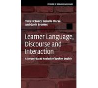 Learner Language, Discourse and Interaction