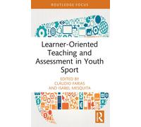 Learner-Oriented Teaching And Assessment In Youth Sport