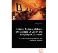 Learner Representations Of Strategic L1 Use In The Language Classroom