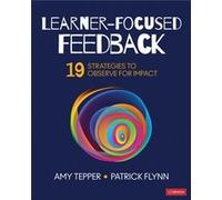 LearnerFocused Feedback by Patrick W. Flynn Amy Tepper Patrick W. Flynn (Auteur)