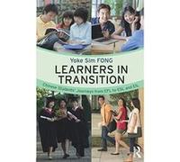 Learners in Transition: Chinese Studentse Journeys from EFL to ESL and EIL - [Version Originale] Inconnu (Auteur)