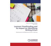 Learners' Proofreading and Its Impact on Identifying Writing Errors