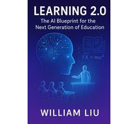 Learning 2.0: The AI Blueprint for the Next Generation of Education