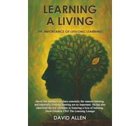 Learning a Living: The importance of lifelong learning