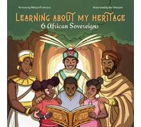 Learning about my heritage: 6 African sovereigns (2 in 1)