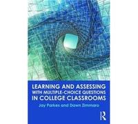 Learning And Assessing With Multiple-Choice Questions In College Classrooms (Paperback) Jay University Of New Mexico Parkes, Zimmaro Usa , Usa Dawn Stanford University (Auteur)