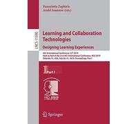 Learning And Collaboration Technologies. Designing Learning Experiences