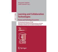 Learning And Collaboration Technologies. Human And Technology Ecosystems