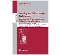 Learning And Collaboration Technologies. Ubiquitous And Virtual Environments For Learning And Collaboration