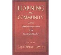 Learning and Community, Brandeis Series in American Jewish History, Culture, and Life Jack Wertheimer (Auteur)