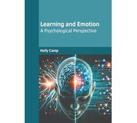 Learning and Emotion: A Psychological Perspective