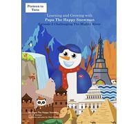 Learning And Growing With Papa The Happy Snowman - Episode 2 Challenging The Mighty River