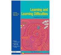 Learning And Learning Difficulties: Approaches To Teaching And Assessment