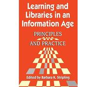 Learning And Libraries In An Information Age