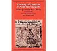Learning and Literature in Anglo-saxon England