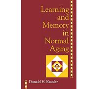 Learning and Memory in Normal Aging