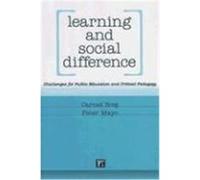 Learning and Social Difference: Challenges for Public Education and Critical Pedagogy Borg, Carmel, Mayo, Peter (Auteur)
