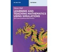 Learning And Teaching Mathematics Using Simulations