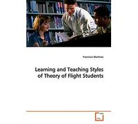 Learning And Teaching Styles Of Theory Of Flight Students