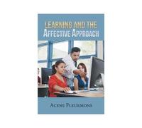 Learning And The Affective Approach