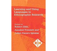 Learning And Using Languages In Ethnographic Research