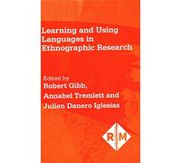 Learning And Using Languages In Ethnographic Research