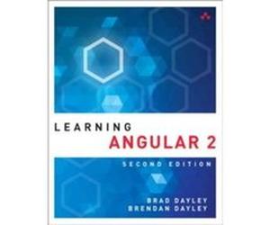 Learning Angular by Caleb Dayley Paperback Book Brad Dayley, Brendan Dayley (Auteur)