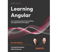 Learning Angular - Fourth Edition