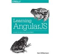 Learning AngularJS by Ken Williamson Ken Williamson, (Auteur)