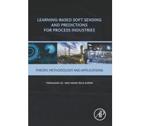 Learning-Based Soft Sensing and Predictions for Process Industries